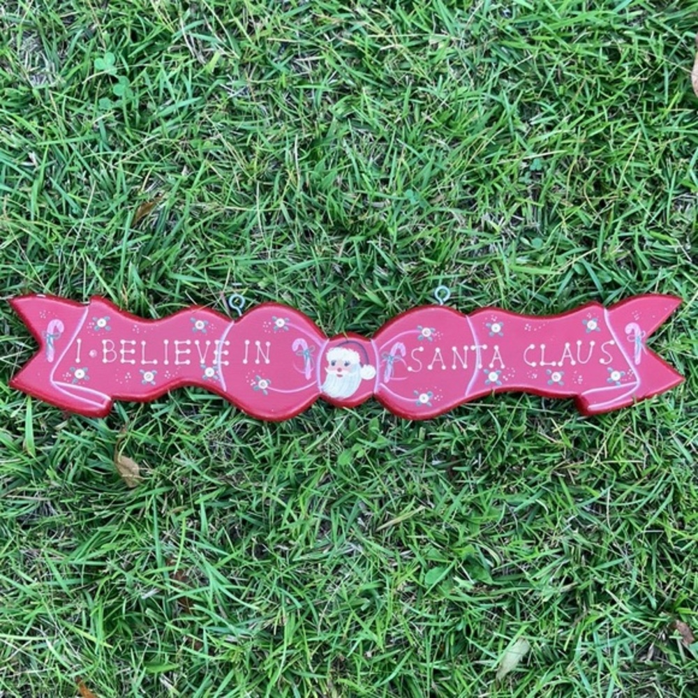 Vintage I believe In Santa clause red hanging sign